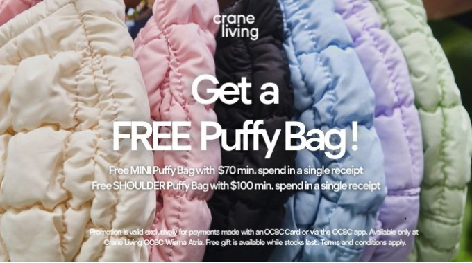Free Puffy Bag with Minimum Spend at Crane Living