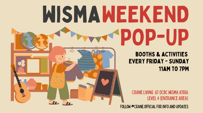 Wisma Weekend Pop-Up by Crane Living