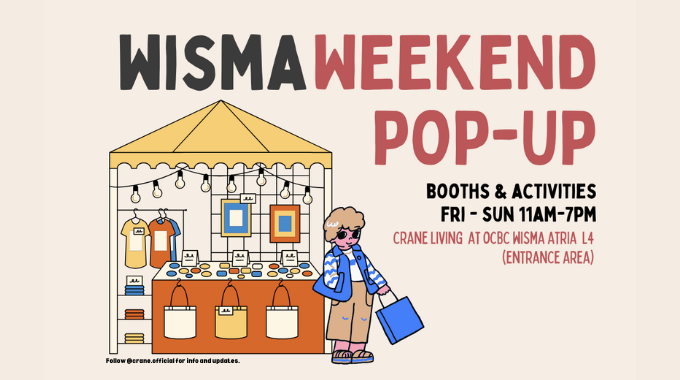 Wisma Weekend Pop-Up by Crane Living