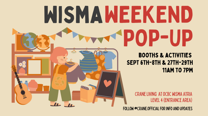 Wisma Weekend Pop-Up by Crane Living